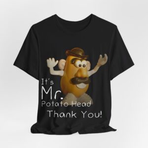 black hanging It's Mr. Potato Head t-shirt white text