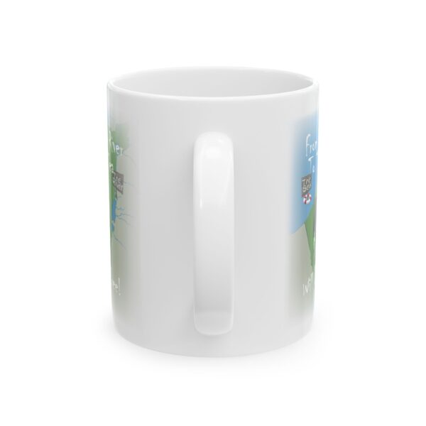 Frankenstien Will Be Free White Ceramic Mug, handle facing