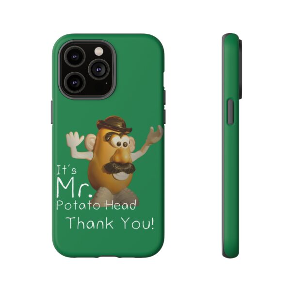 Green Custom It's Mr. Potato Head Thank YouTough Phone Cases for iPhone 14 Pro Max