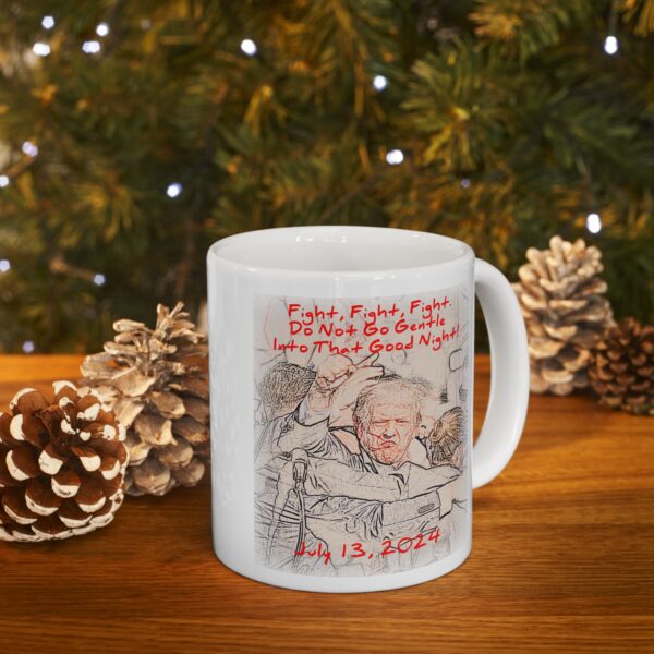 Do Not Go Gentle Into That Good Night White Ceramic Mug next to Christmas tree