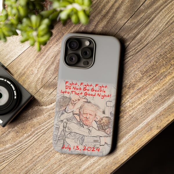 Gentle Into That Night Trump Assassination Attempt Phone Cases for iPhone 15 Pro Max-01