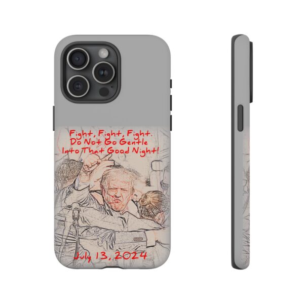 Gentle Into That Night Trump Assassination Attempt Phone Cases for iPhone 15 Pro Max-02