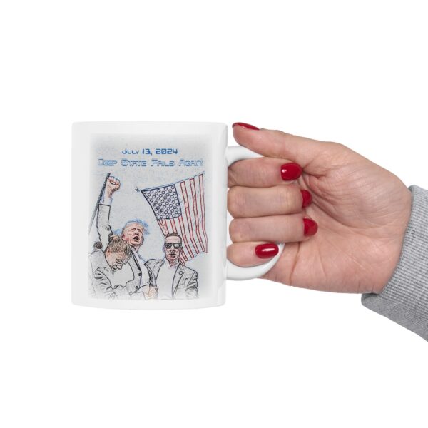 Mug Deep State Fails Again white ceramic mug held with one hand